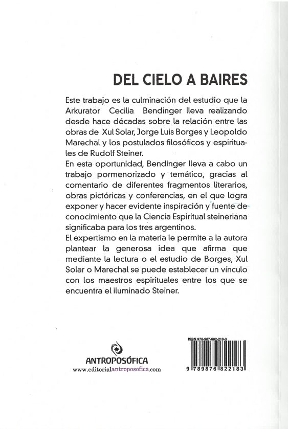 Del cielo a Baires. Rudolf Steiner en las obras de Xul Solar, J. L. Borges y L. Marechal