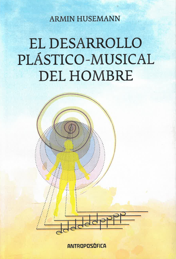 El desarrollo plástico-musical del hombre