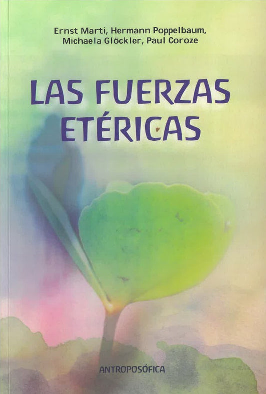 Las fuerzas etéricas.