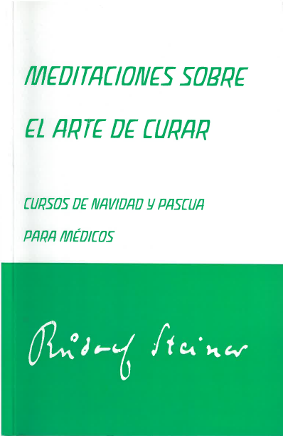 Meditaciones sobre el arte de curar: Curso de Navidad y Pascua para médicos. Outlet