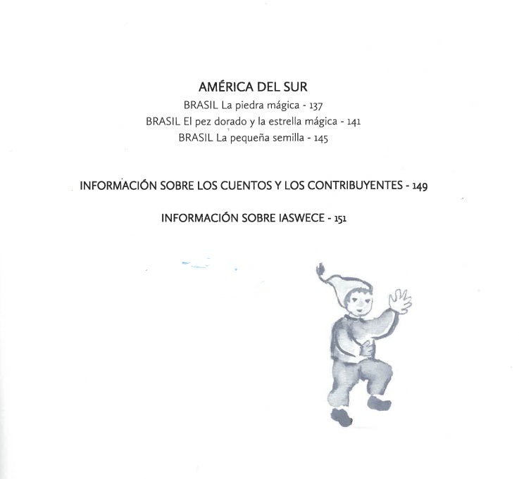 Para los niños del mundo. Cuentos y recetas de la Asociación Internacional para la Educación infantil Waldorf-Steiner.