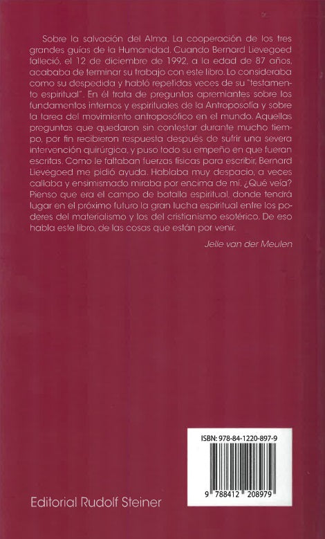 Sobre la salvación del alma. La cooperacion de los tres grandes guías de la humanidad.