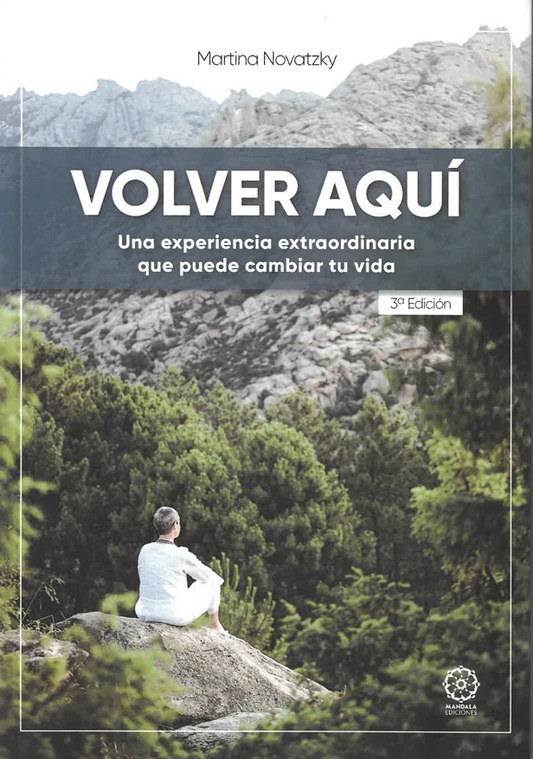 Volver aquí. Una experiencia extraordinaria que puede cambiar tu vida ☁️ 💞☁️