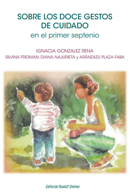 Sobre los Doce Gestos de Cuidado en el Primer Septenio 🫧🤍