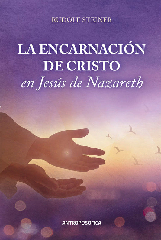 Encarnación de Cristo en Jesús de Nazareth