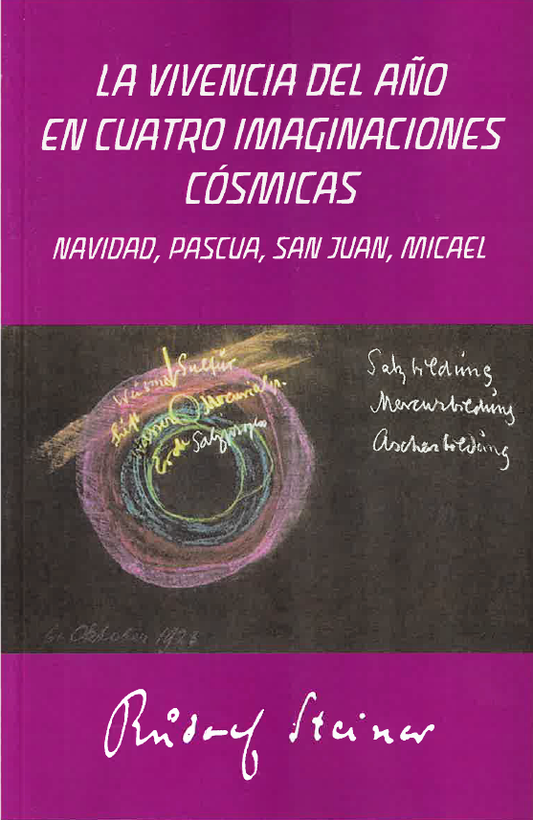 La vivencia del año en cuatro imaginaciones cósmicas. Navidad, Pascua, San Juan, Micael. 🌍🪐🌟
