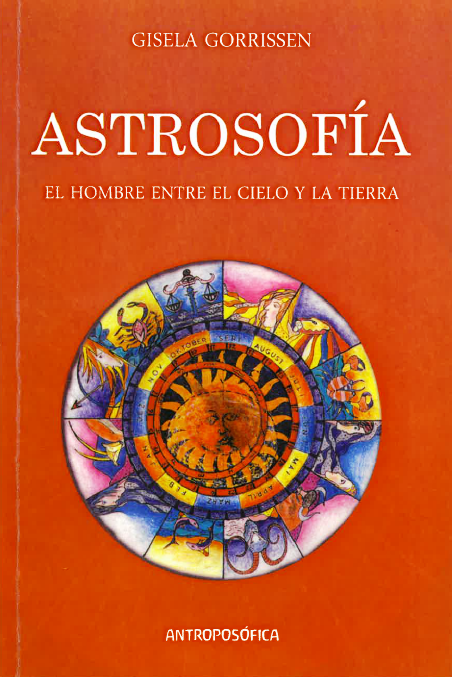 Astrosofía. El hombre entre el cielo y la tierra