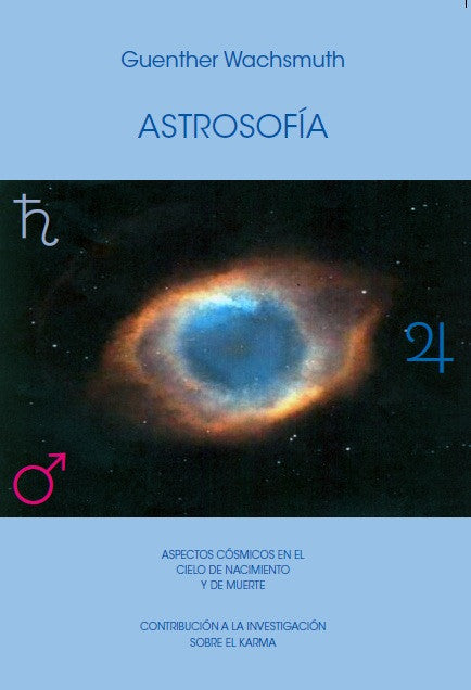 Astrosofía. Aspectos cósmicos en el cielo de nacimiento y muerte