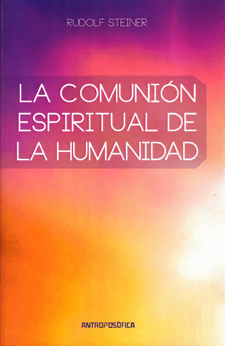 La comunión espiritual de la humanidad.