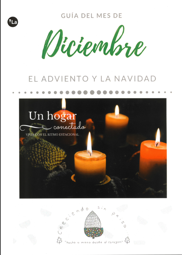 DICIEMBRE.  Un hogar conectado. Vivir con el ritmo estacional. El Adviento y la Navidad
