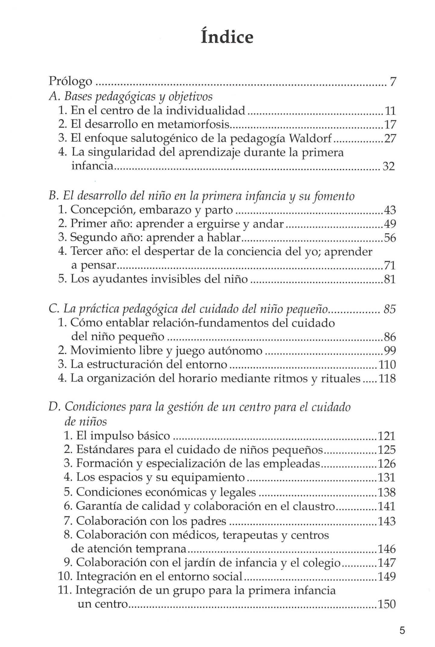 Directrices de Pedagogía Waldorf desde el nacimiento hasta los 3 años.