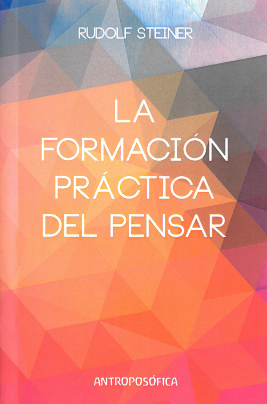 La formación práctica del pensar.
