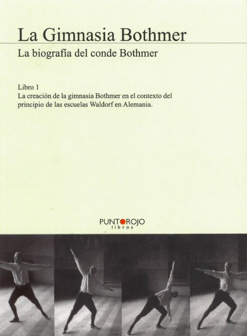 La gimnasia Bothmer. La biografía del conde Bothmer.