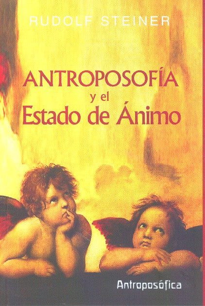 ANTROPOSOFÍA Y EL ESTADO DE ÁNIMO