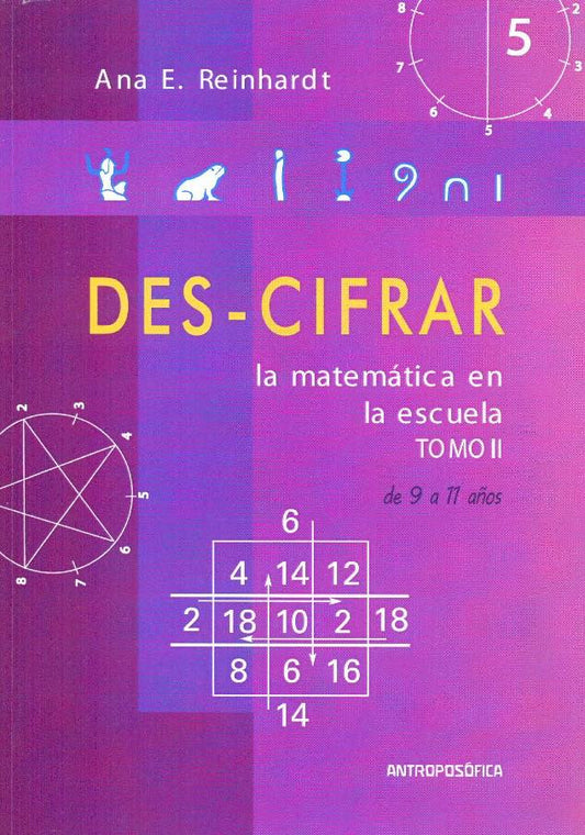 Des-Cifrar la matemática en la escuela, Tomo II, de 9 a 11 años