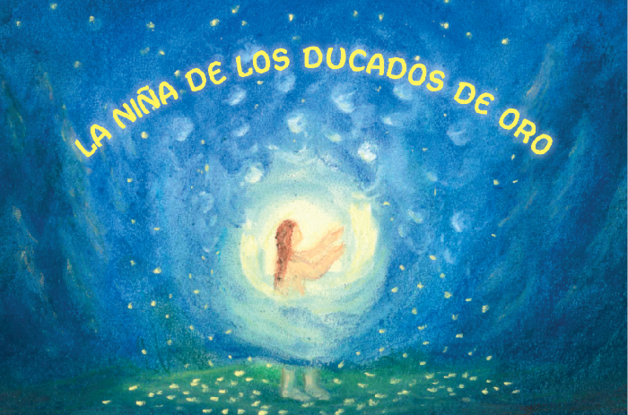 La niña de los ducados de oro.