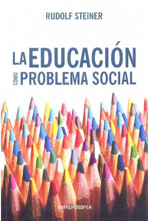 La educación como problema social