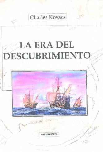 La Era del Descubrimiento. Charles Kovacs