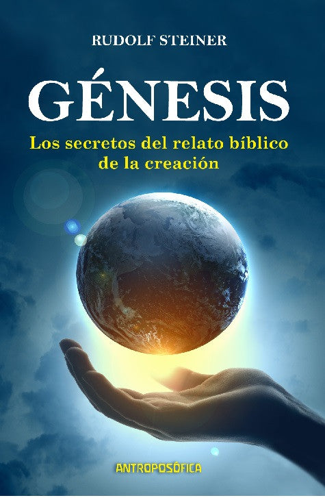 GENESIS. Los secretos del relato bíblico de la Creación.