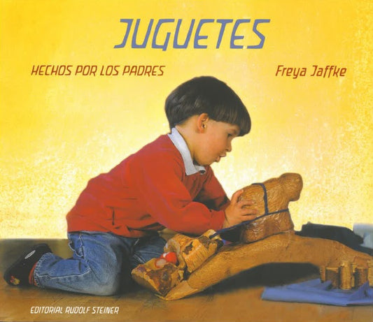 Juguetes hechos por los padres.