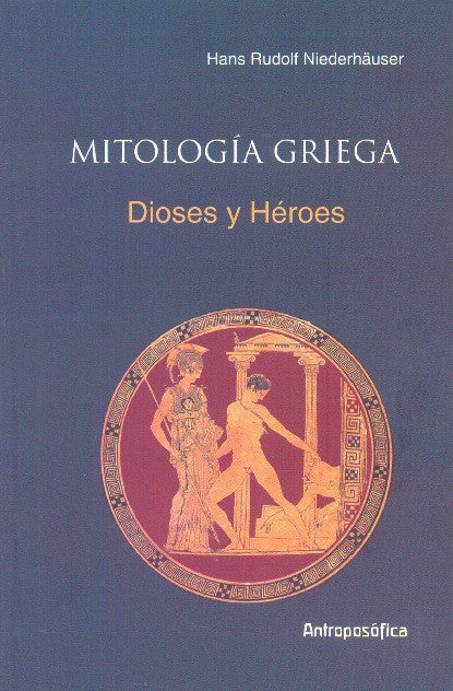 MITOLOGÍA GRIEGA. Dioses y Heroes