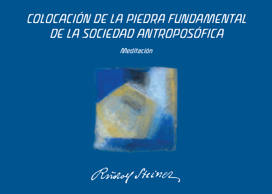 Colocación de la piedra fundamental de la sociedad antroposófica