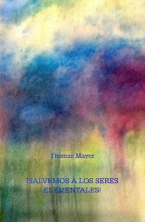 SALVEMOS A LOS SERES ELEMENTALES